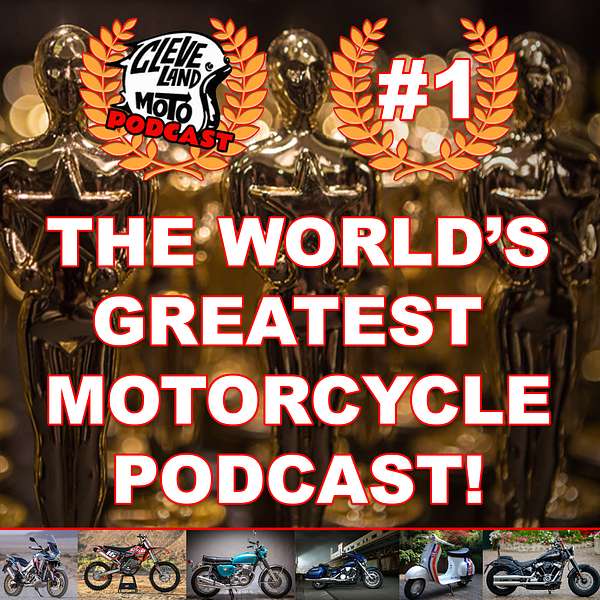 ClevelandMoto Motorcycle Podcast  / Cleveland Moto  Podcast Artwork Image