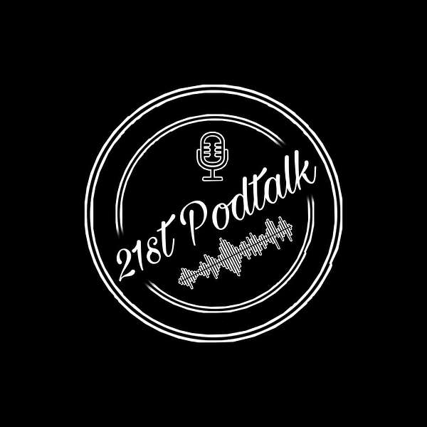 21st Podtalk Podcast Artwork Image