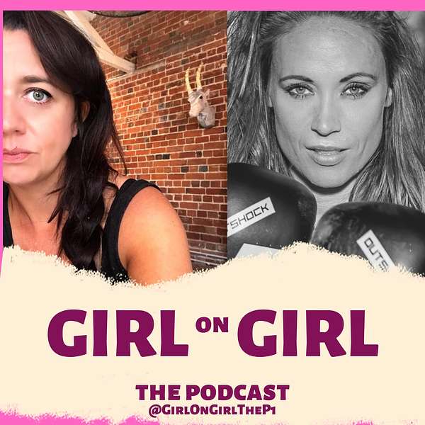 Girl on Girl Podcast Artwork Image