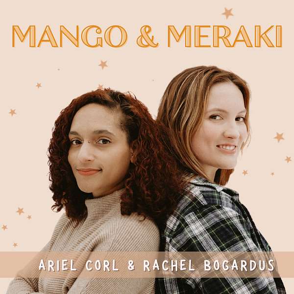 Mango & Meraki Podcast Artwork Image