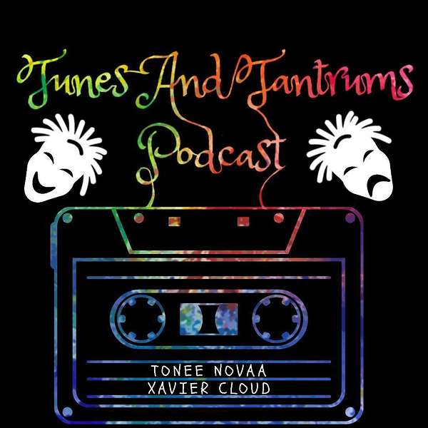 Tunes and Tantrums Podcast Podcast Artwork Image