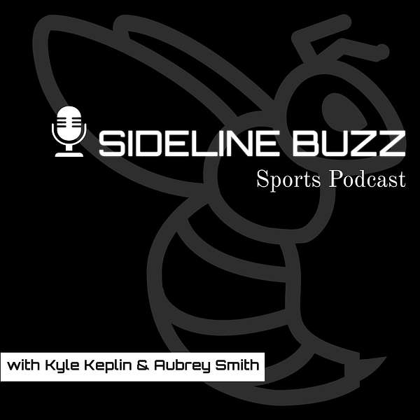 Sideline Buzz Sports  Podcast Artwork Image