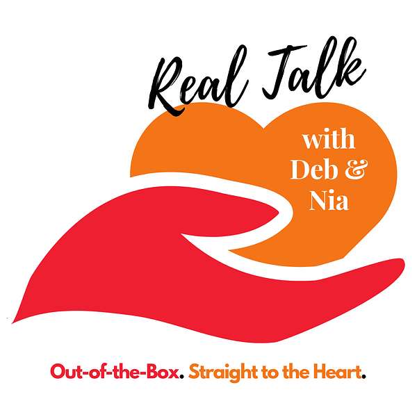 Real Talk With Deb & Nia Podcast Artwork Image