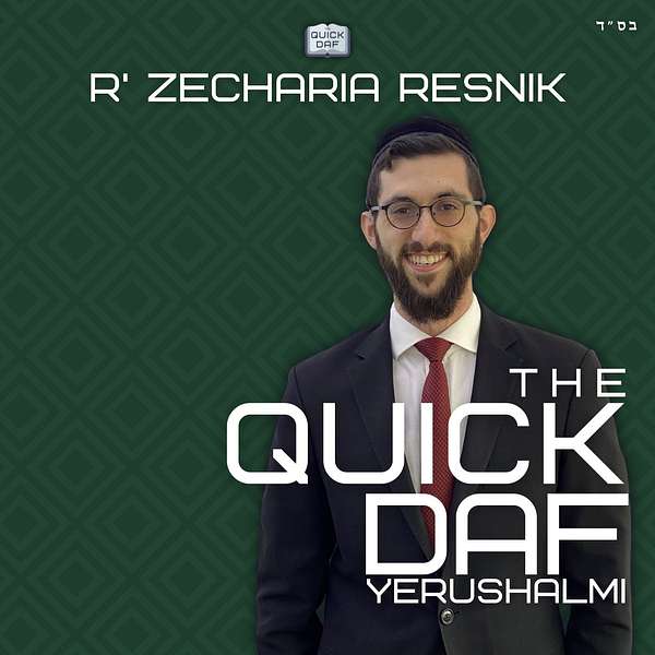 The Quick Daf - Yerushalmi Podcast Artwork Image