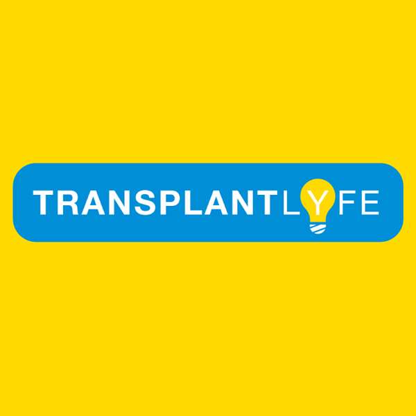 TransplantLyfe brought to you by Lyfebulb Podcast Artwork Image