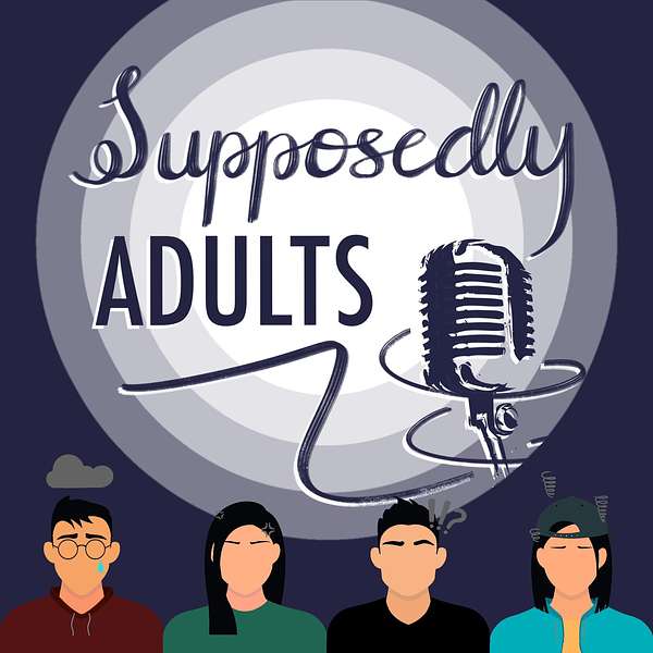 Supposedly Adults Podcast Artwork Image