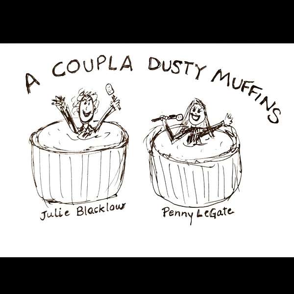 A Coupla Dusty Muffins Podcast Artwork Image