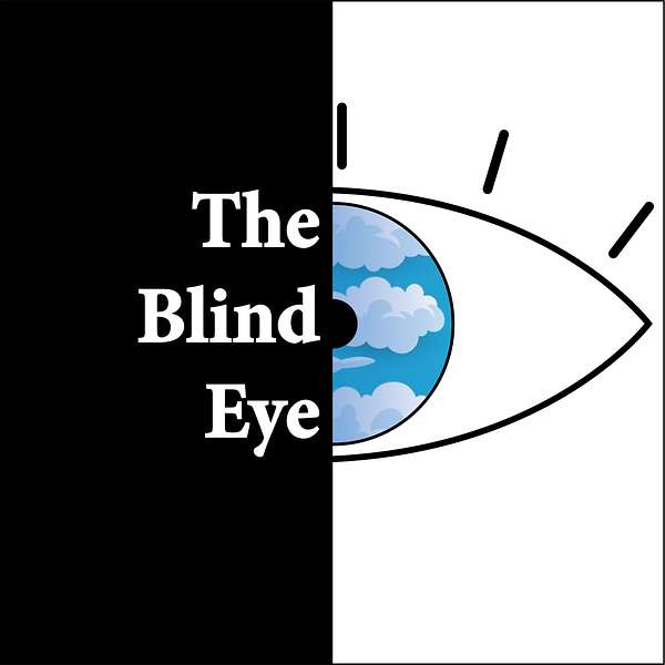 The Blind Eye Podcast Artwork Image