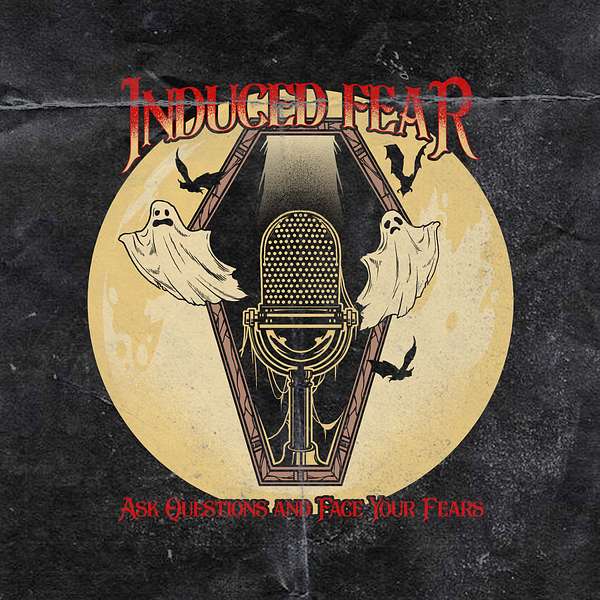 Induced Fear Podcast Artwork Image