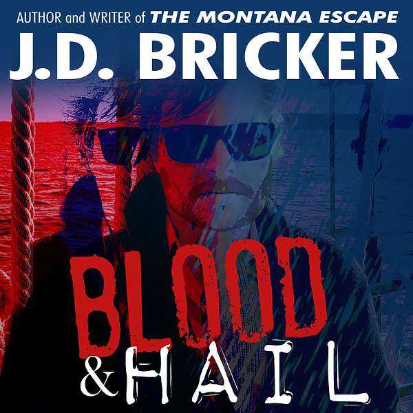 Blood And Hail: A Novel-Cast Podcast Artwork Image