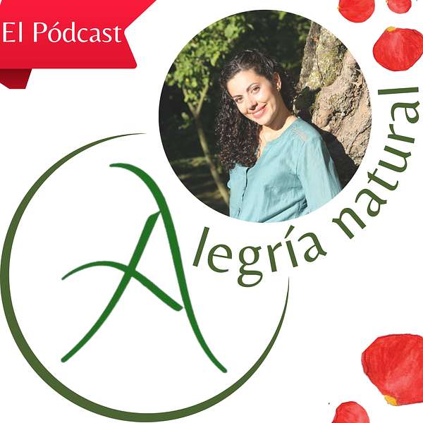 Alegría Natural - Almañilería y Zen-prendimiento. Podcast Artwork Image