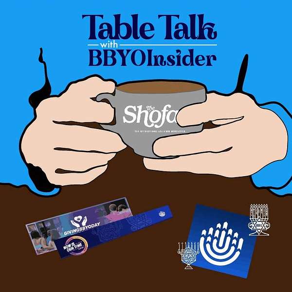 Table Talk with BBYOInsider Podcast Artwork Image