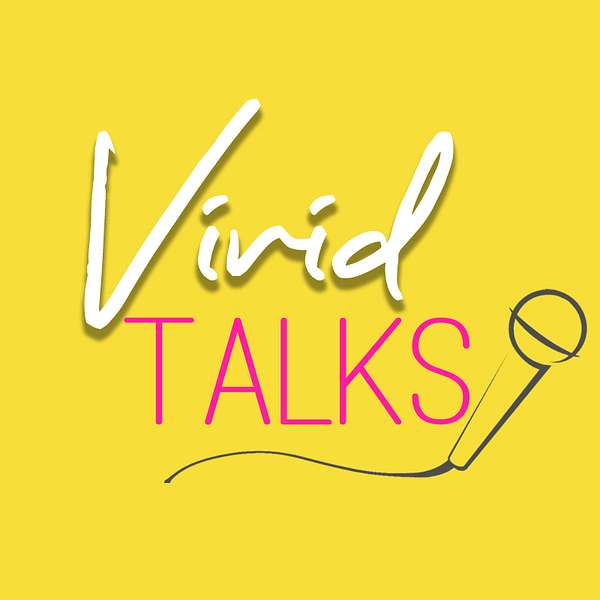 Vivid Talks Podcast Artwork Image