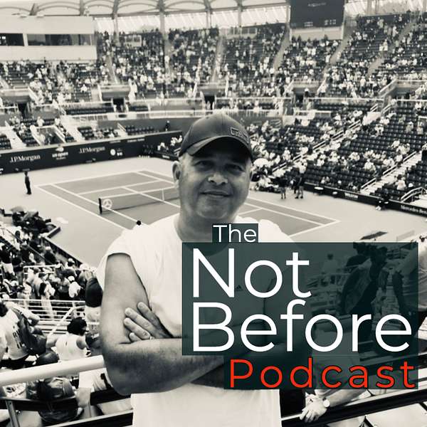 The Not Before Podcast Podcast Artwork Image