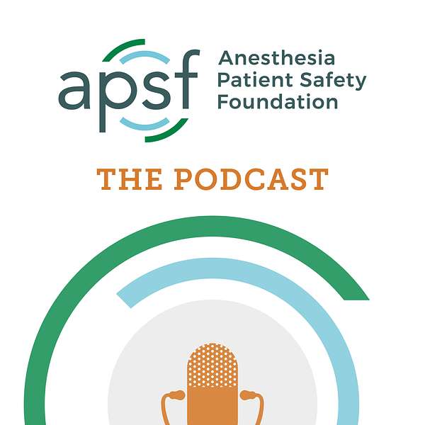 Anesthesia Patient Safety Podcast Podcast Artwork Image