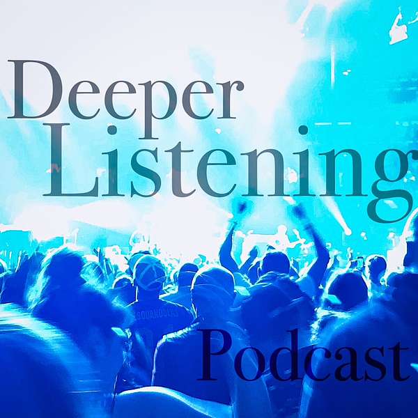 Deeper Listening Podcast Artwork Image