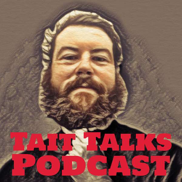 Tait Talks Podcast Podcast Artwork Image