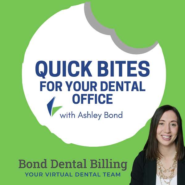 Quick Bites for your Dental Office Podcast Artwork Image