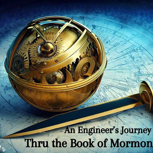 An Engineer's Journey through the Book of Mormon Podcast Artwork Image