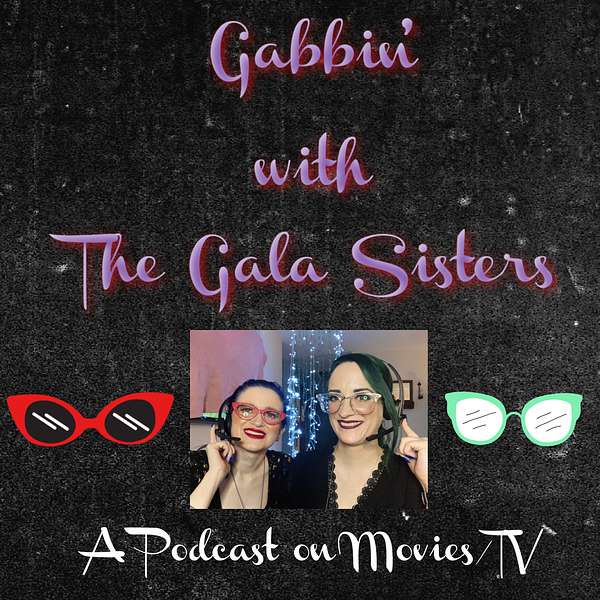 Gabbin' with The Gala Fam Podcast Artwork Image