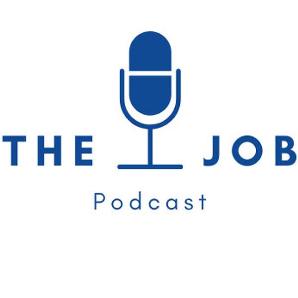The Job Podcast Podcast Artwork Image