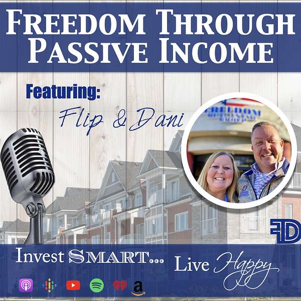 Freedom Through Passive Income Podcast Artwork Image