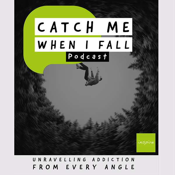 Catch Me When I Fall Podcast Artwork Image