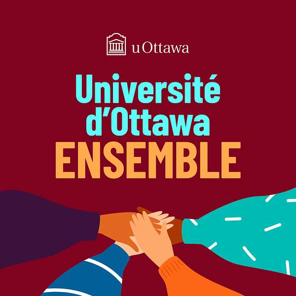 Université d'Ottawa Ensemble Podcast Artwork Image