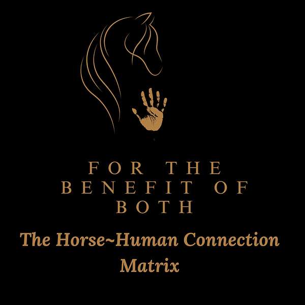 The Horsehuman Connection Matrix Podcast Artwork Image