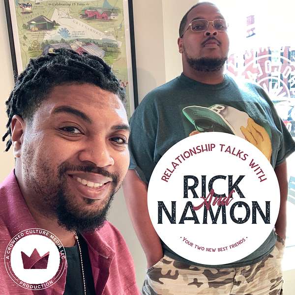 Relationship Talks with Rick and Namon Podcast Artwork Image