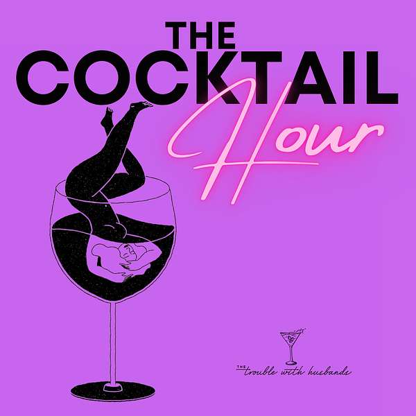 The Cocktail Hour Podcast Artwork Image