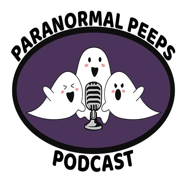 Paranormal Peeps Podcast Artwork Image