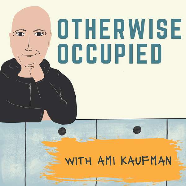 Otherwise Occupied Podcast Artwork Image