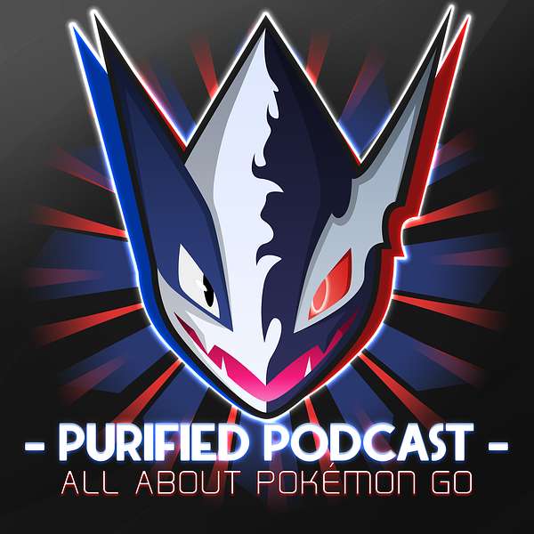 Purified Podcast (Pokémon GO Podcast) Podcast Artwork Image