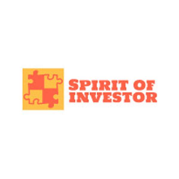 Spirit of investor Podcast Artwork Image