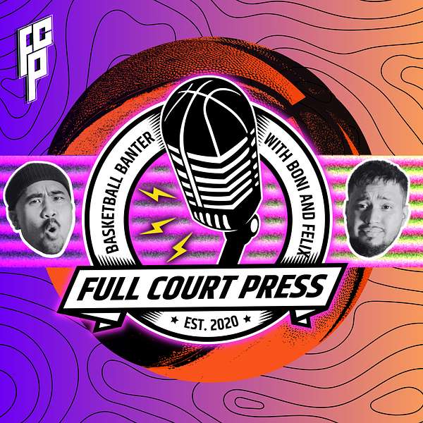 Full Court Press the Podcast Podcast Artwork Image