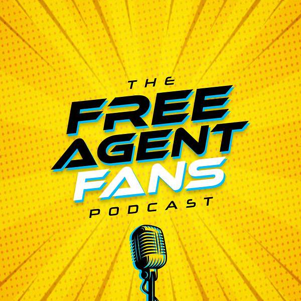 The Free Agent Fans Podcast Artwork Image