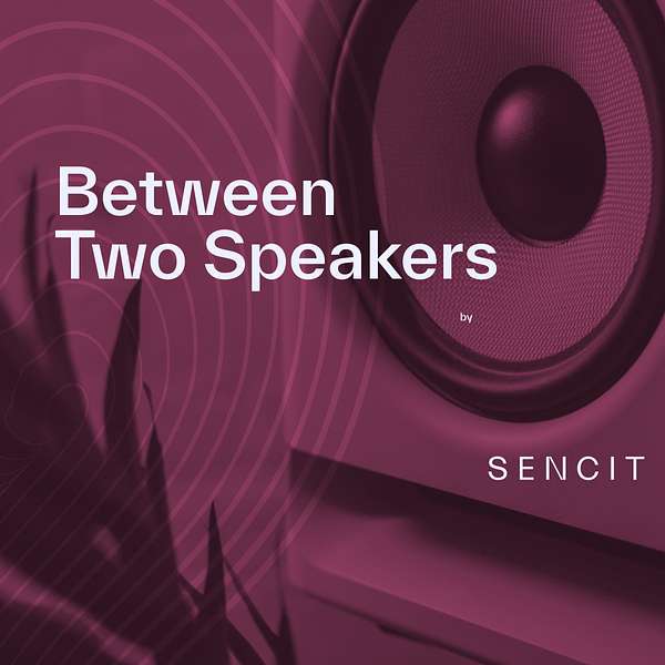 Between Two Speakers Podcast Artwork Image