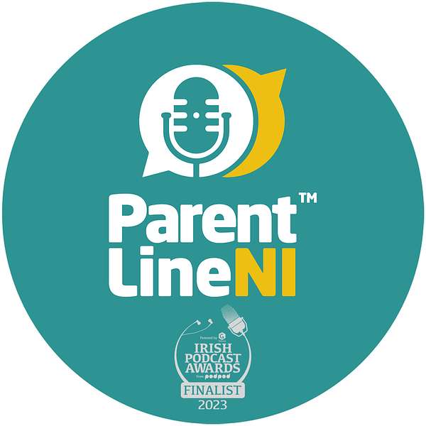 Parentline NI - Your Guide to Parenting Podcast Artwork Image
