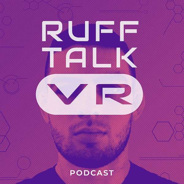 Ruff Talk VR Podcast Artwork Image