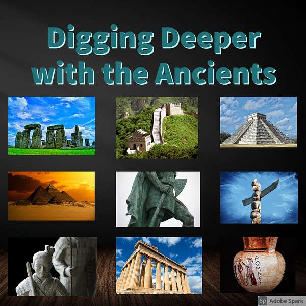 Digging Deeper with the Ancients Podcast Artwork Image
