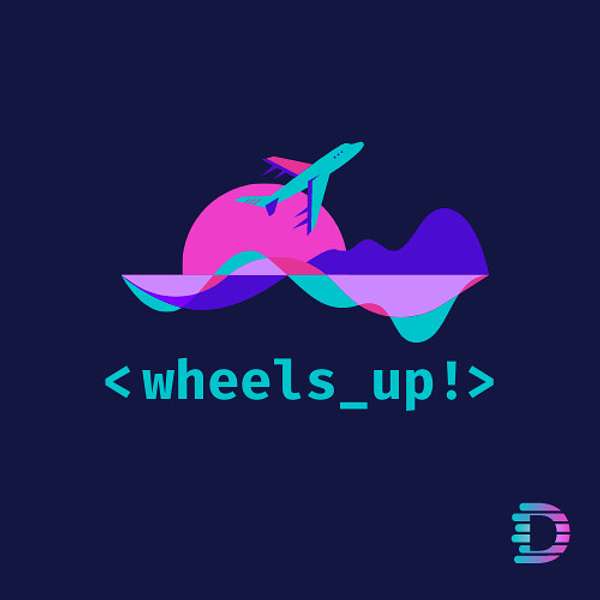 Wheels Up! Podcast Artwork Image