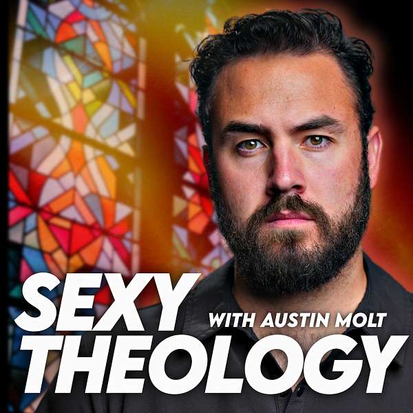Sexy Theology Podcast Artwork Image