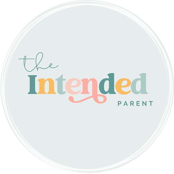 The Intended Parent's Podcast Podcast Artwork Image