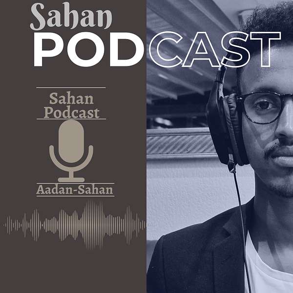 Sahan Podcast Podcast Artwork Image