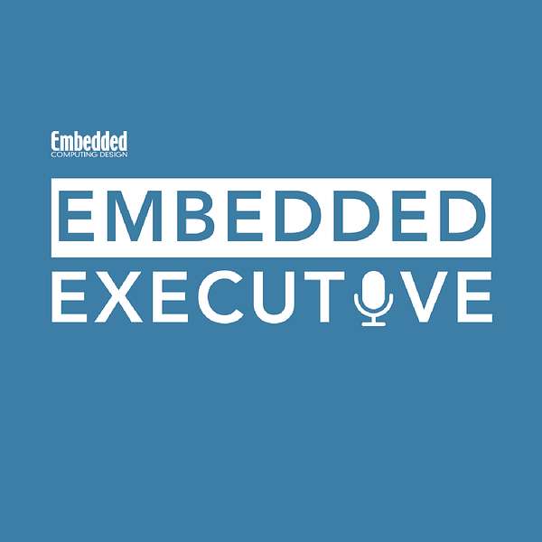 Embedded Executive Podcast Podcast Artwork Image