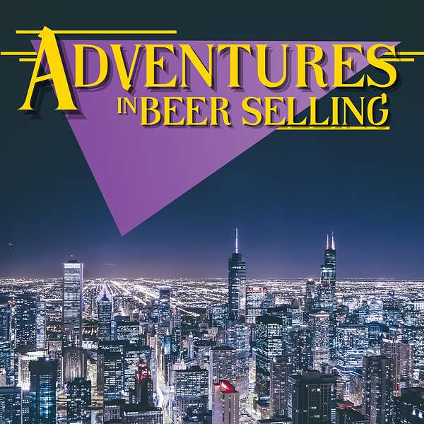 Adventures in Beer-Selling Podcast Artwork Image
