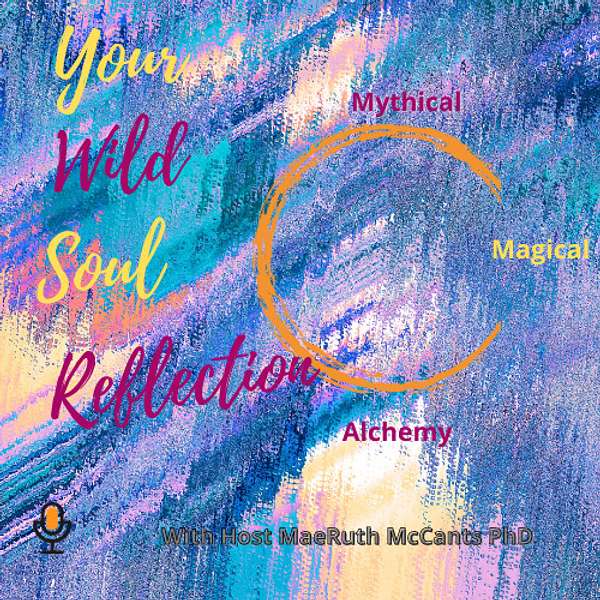 Your Wild Soul Reflection Podcast Artwork Image