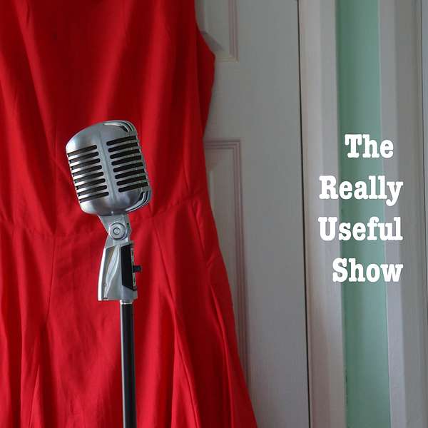 The Really Useful Show Podcast Artwork Image