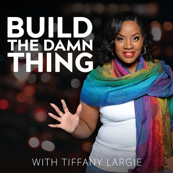 BUILD THE DAMN THING Podcast Artwork Image